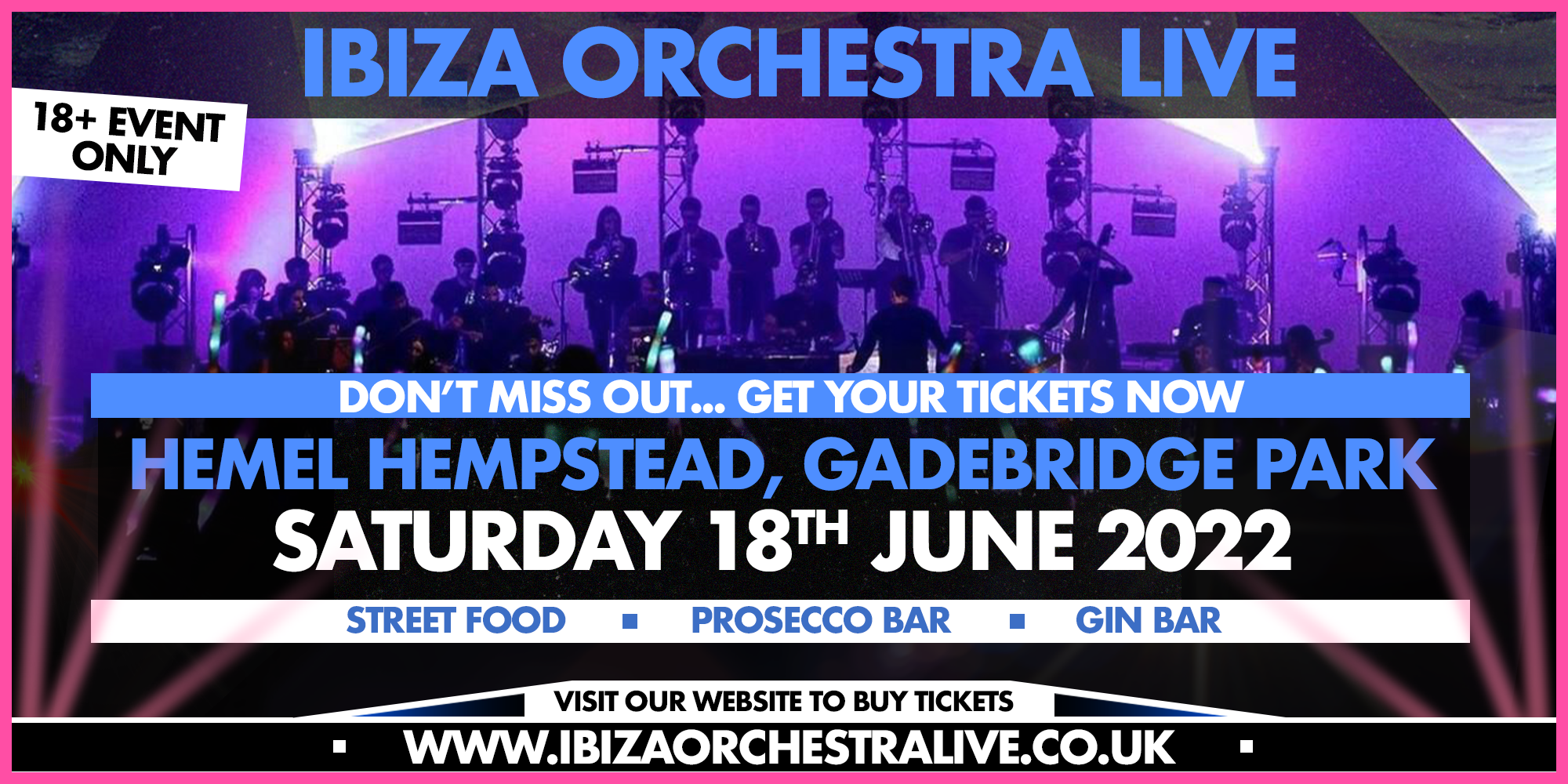 Ibiza Orchestra Experience - Hemel Hempstead 2022