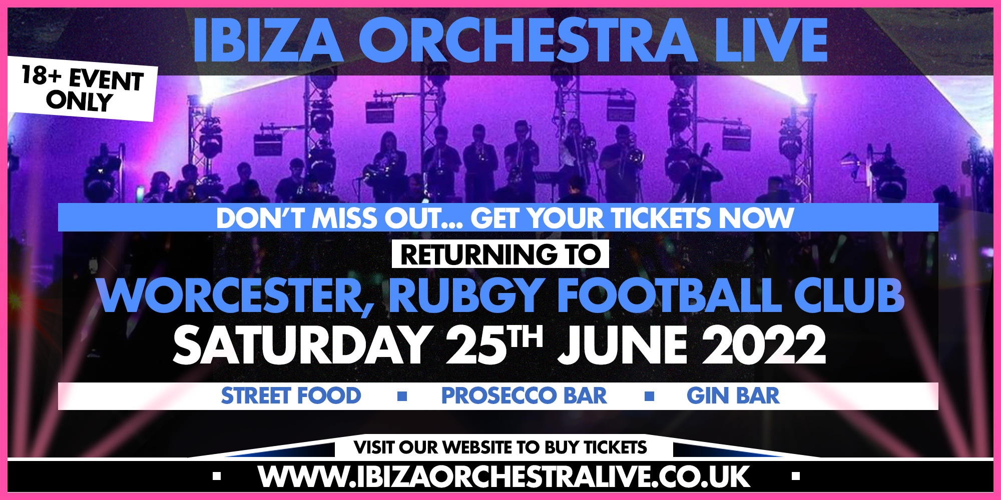 Ibiza Orchestra Live - Worcester 2022
